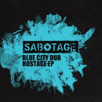 Blue City Dub – Hostage EP