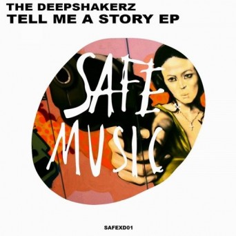 The Deepshakerz – Tell Me a Story EP