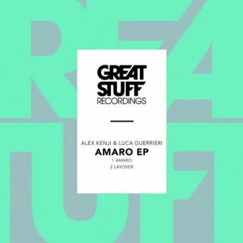 Alex Kenji, Luca Guerrieri – Amaro EP