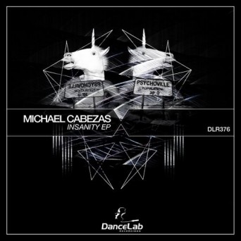 Michael Cabezas – Insanity EP