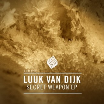 Luuk Van Dijk – Secret Weapon EP