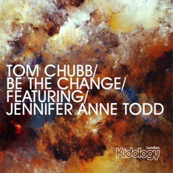 Tom Chubb, Jennifer Anne Todd – Be The Change