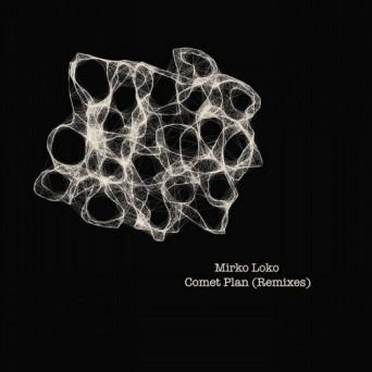 Mirko Loko, JAW – Comet Plan (Remixes)