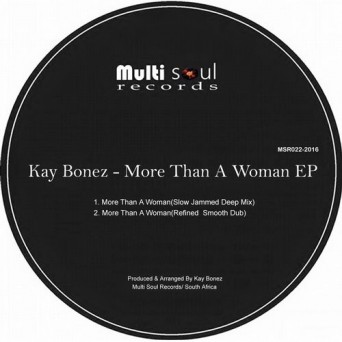 Kay Bonez – More Than A Woman EP