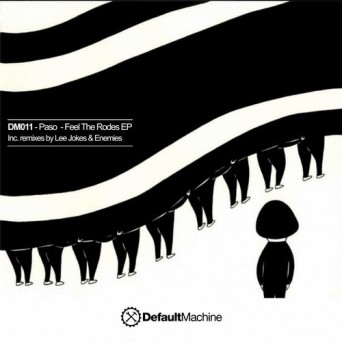 Paso – Feel That Rodes