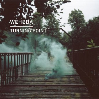 Wehbba – Turning Point