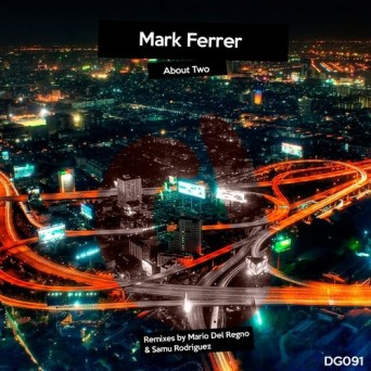 Mark Ferrer – About Two