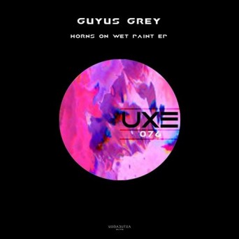 Guyus Grey – Horns On Wet Paint