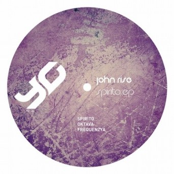 John Rise – Spirito EP