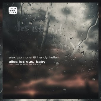 Hardy Heller & Alex Connors – Alles ist gut, Baby