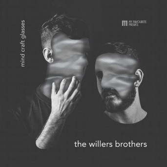 The Willers Brothers – Mind Craft Glasses