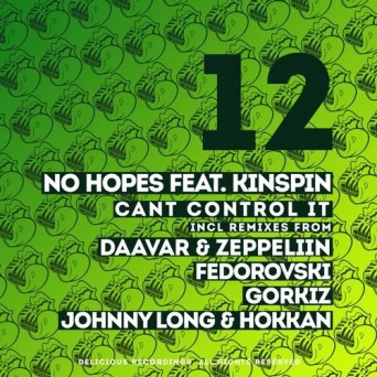 No Hopes, Kinspin – Can’t Control It