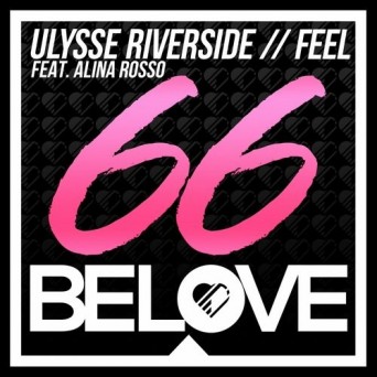 Alina Rosso, Ulysse Riverside – Feel