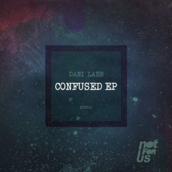 Dani Labb – Confused EP
