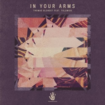 Thomas Blondet – In Your Arms feat. TolumiDE