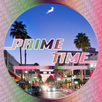 Stephane Deschezeaux – Prime Time