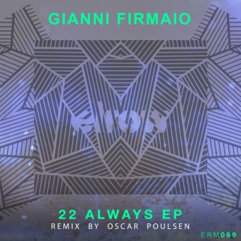 Gianni Firmaio – 22 Always EP