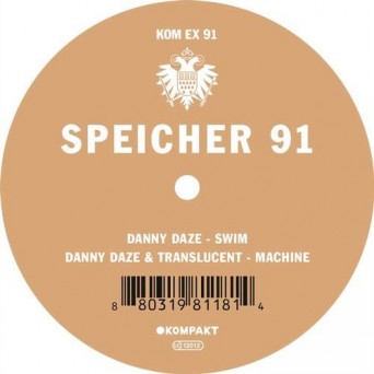 Danny Daze – Speicher 91