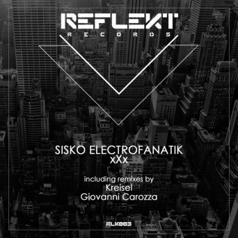 Sisko Electrofanatik – XXx