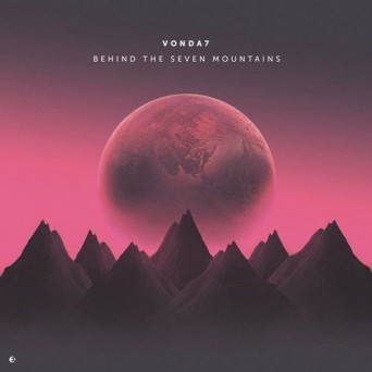 Vonda7 – Behind the Seven Mountains