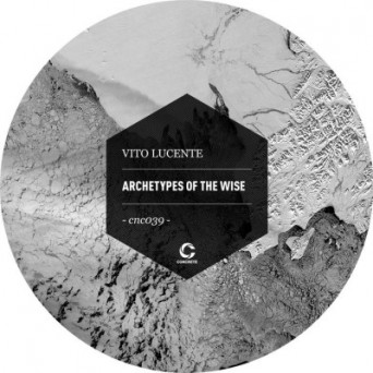 Vito Lucente – Archetypes Of The Wise
