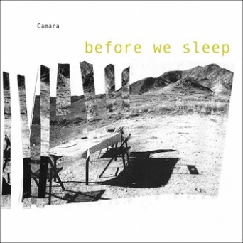Camara – Before We Sleep