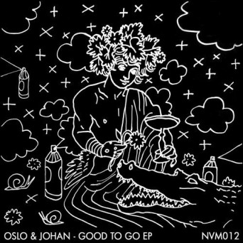 Adam Johan & Trevor Oslo – Good To Go EP