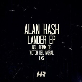 Alan Hash – Lander EP