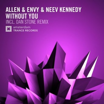 Allen & Envy & Neev Kennedy – Without You