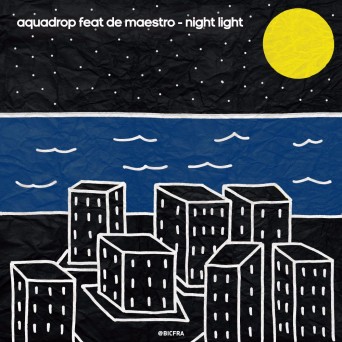 Aquadrop feat. DeMaestro – Night Light