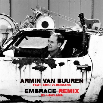 Armin Van Buuren Feat. Eric Vloeimans – Embrace (Lowland Classical Remix)