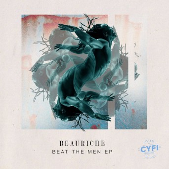 Beauriche – Beat The Men EP