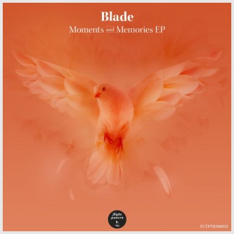 Blade – Moments and Memories EP