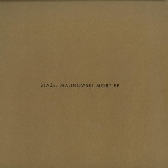 Blazej Malinowski – Mort EP
