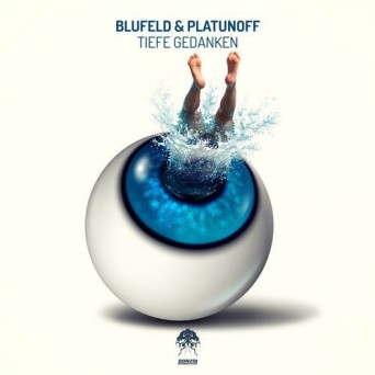 Blufeld & Platunoff – Tiefe Gedanken