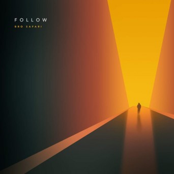 Bro Safari – Follow