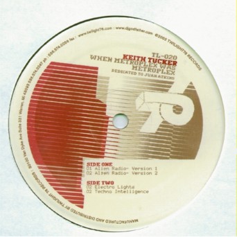 Keith Tucker ‎– When Metroplex Was Metroplex