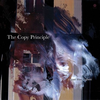 Filippo Blasi Foglietti – The Copy Principle
