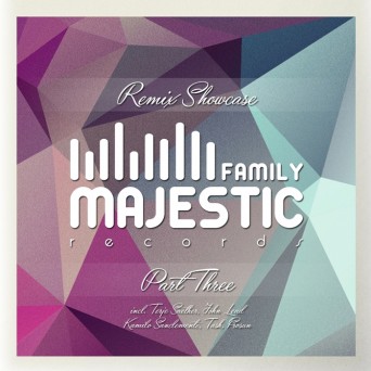 Majestic Family Records: Remix Showcase, Pt. 3