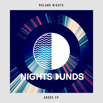 Roland Nights – Abode