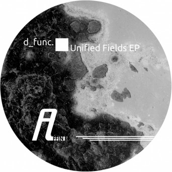 D_Func. – Unified Fields EP