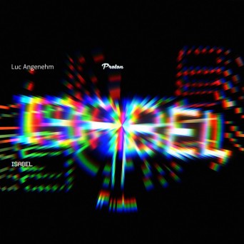 Luc Angenehm – Isabel