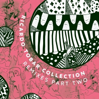 Ricardo Tobar – Collection Remixes Pt 2