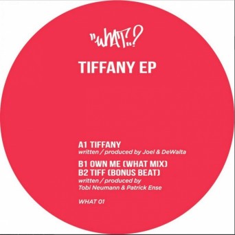 Tobi Neumann, Patti Ense, Dewalta & Joel – Tiffany EP