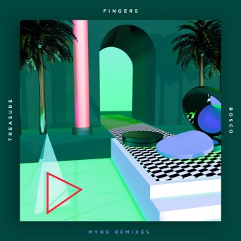 Treasure Fingers – MYNE Remixes