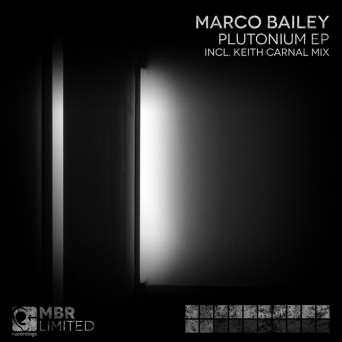 Marco Bailey – Plutonium