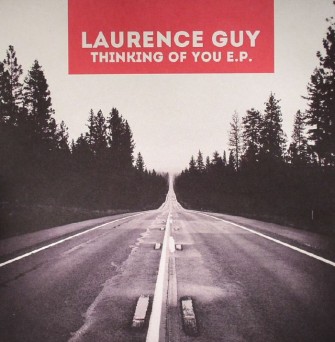 Laurence Guy – Thinking Of You EP