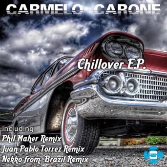 Carmelo Carone – Chillover EP