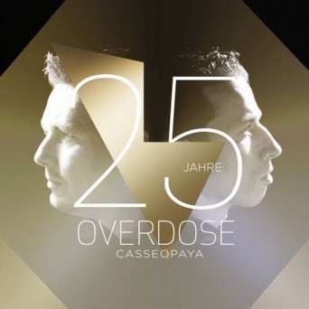 Casseopaya – Overdose – 25 Years Edition