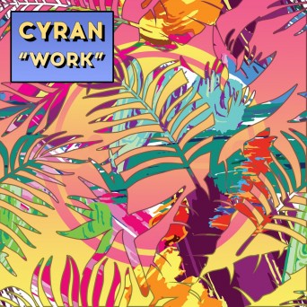 Cyran – Work